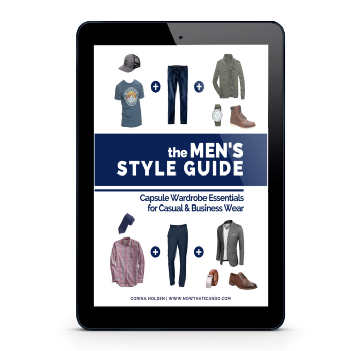 The Men's Style Guide: Capsule Wardrobe Essentials for Casual & Business Wear (ebook, printable, book)