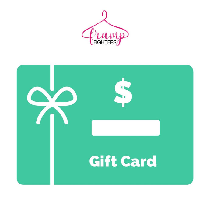 Frump Fighters Shop Gift Cards