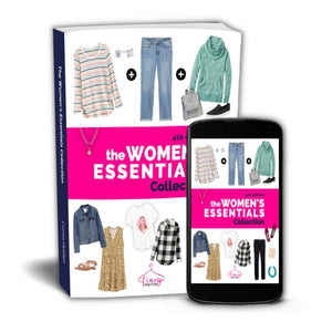 Print and ebook of  The Women's Essentials Collection 4th Edition - Casual Capsule Wardrobe Cute and Comfy Stylish Outfit Ideas for Moms